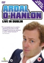 Ardal O'Hanlon: Live in Dublin