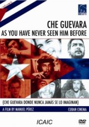 Che Guevara As You Have Never Seen Him Before