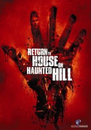 Return To House On Haunted Hill