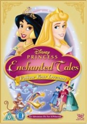 Disney Princess Enchanted Tales: Follow Your Dreams