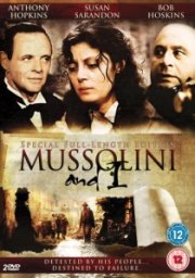 Mussolini And I
