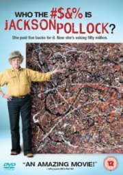 Who the #$&% Is Jackson Pollock?
