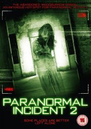 Paranormal Incident 2