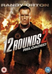 12 Rounds 2: Reloaded