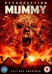 Resurrection of The Mummy
