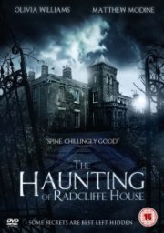 The Haunting of Radcliffe House