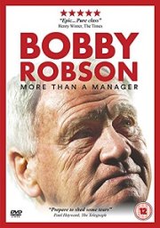 Bobby Robson: More Than A Manager