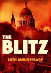 The Blitz: 80th Anniversary