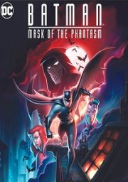 Batman: Mask of the Phantasm