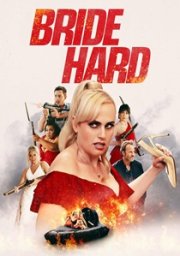 Bride Hard