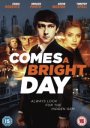 Comes A Bright Day