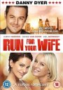 Run For Your Wife