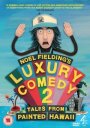 Luxury Comedy 2: Tales from Painted Hawaii