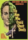 The Man Who Could Cheat Death