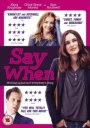 Say When