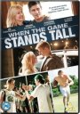 When The Game Stands Tall
