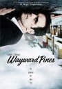 Wayward Pines