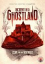 Incident In A Ghostland