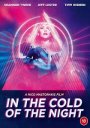 In the Cold of the Night