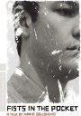 Fists In The Pocket: The Criterion Collection