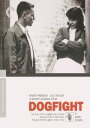 Dogfight: The Criterion Collection