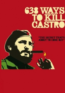 638 Ways To Kill Castro