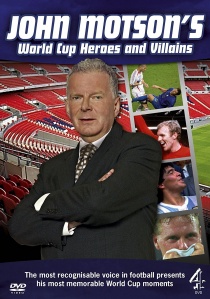 John Motson's World Cup Heroes and Villains