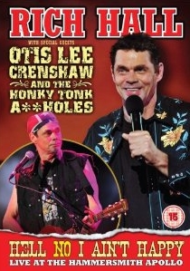 Rich Hall with Special Guests Otis Lee Crenshaw and the Honky Tonk A**holes