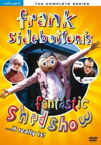 Frank Sidebottom's Fantastic Shed Show: The Complete Series