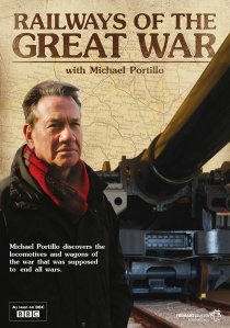 Railways of the Great War with Michael Portillo