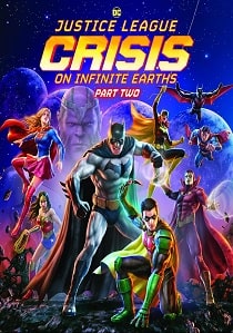 Justice League: Crisis On Infinite Earths - Part 2